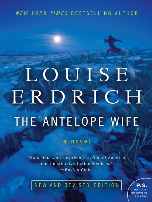 Title details for The Antelope Wife by Louise Erdrich - Available